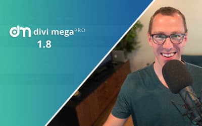 Divi Mega Pro 1.8 is Here with Dozens of Fixes & Enhancements! See What’s New!