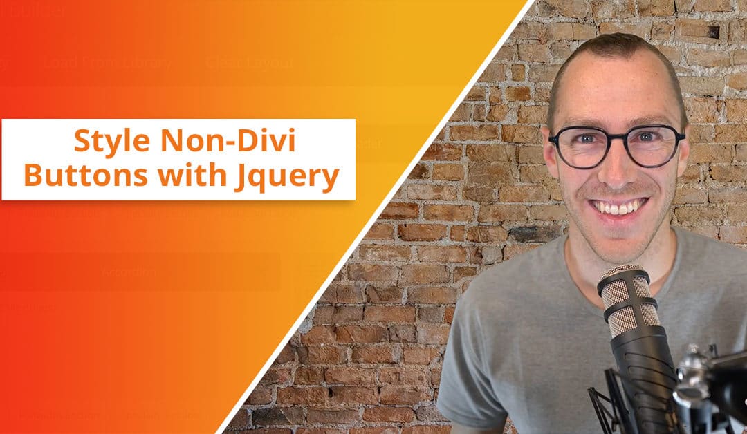 How to Make any Non-Divi Button Look like a Divi Button