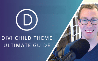 The Ultimate Divi Child Theme Guide for 2024